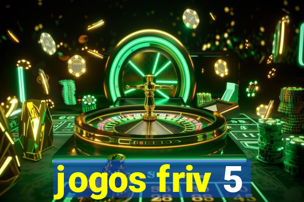 jogos friv 5